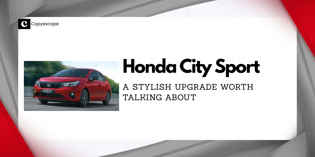 Honda City Sport A Stylish Upgrade Worth Talking About