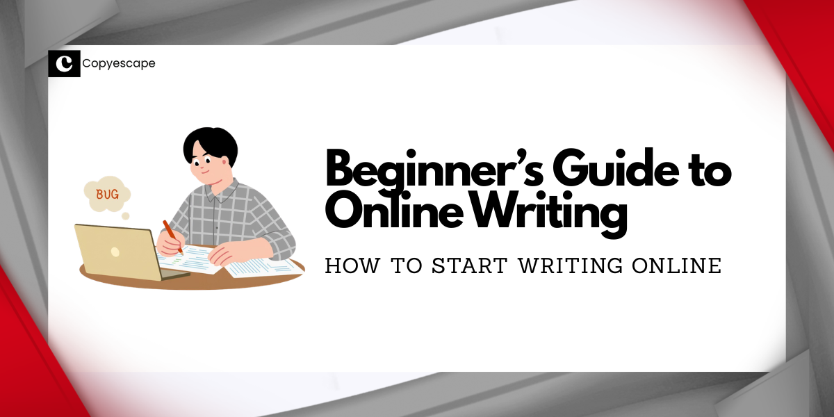 Beginner’s Guide to Online Writing