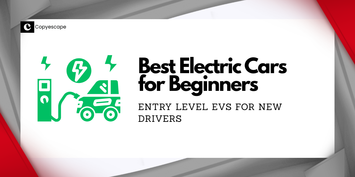 Best Electric Cars for Beginners
